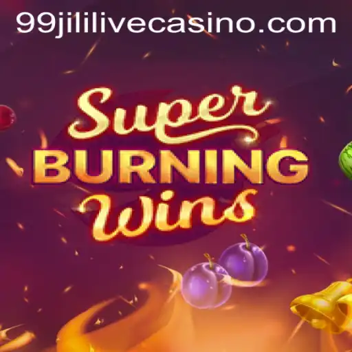 Exploring the Exciting World of SuperBurningWins: A Modern Classic with 99jili