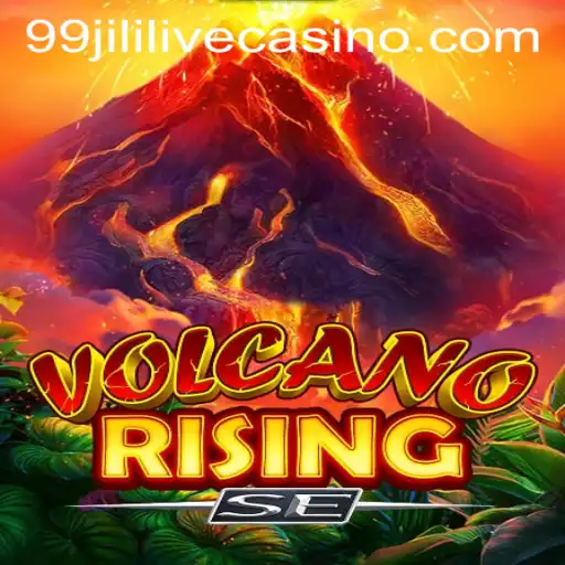 VolcanoRisingSE: Exploring the Thrilling World of 99jili